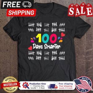 100th day of school days smarter back to school shirt