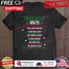 12 Days Of Math The Math Greats Have To Me Christmas shirt