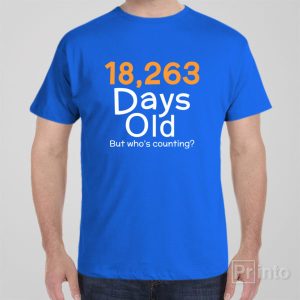 18263 days old 50yo T shirt 1
