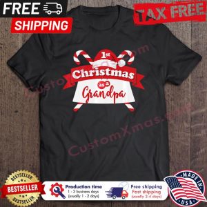 1St Christmas As A Grandpa shirt