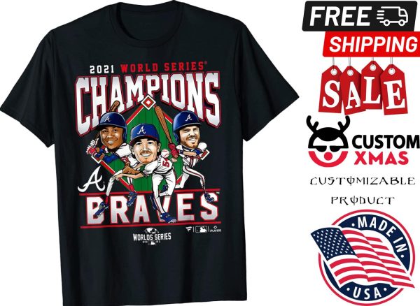 2021 world series champions Braves Shirt