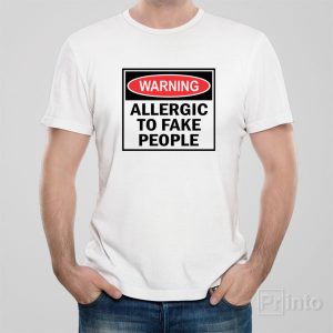 Allergic to fake people 1