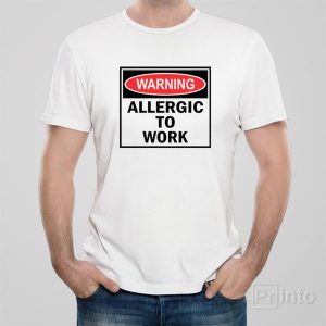 Allergic to work 1