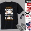 Anime Video Games Food Sushi Gaming Otaku Gift Anime Shirt