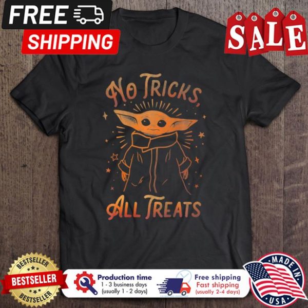 Baby Yoda no tricks all treats halloween shirt