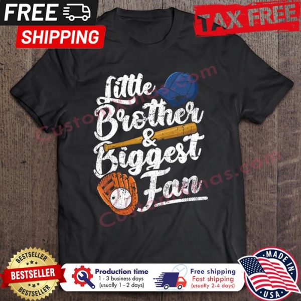 Baseball Little Brother And Biggest Fan shirt