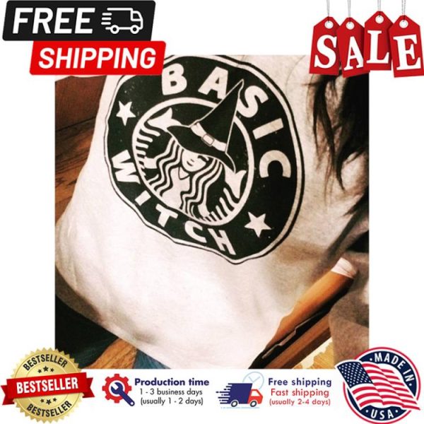 Basic Witch Starbuck Witch shirt
