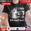 Beagle puppy lives matter arrest Fauci shirt