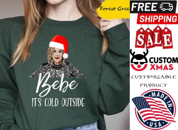 Bebe Its Cold Outside Shirt Moira Rose Merry Christmas Shirt