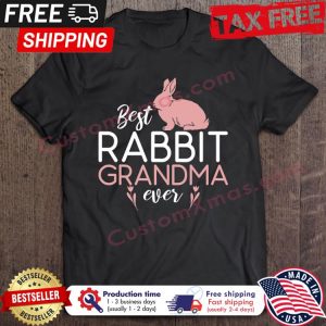 Best Rabbit Grandma Ever shirt