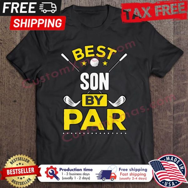 Best Son By Par Golf Son shirt