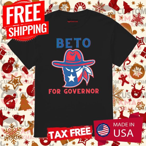 Beto For Governor Texas Shirt