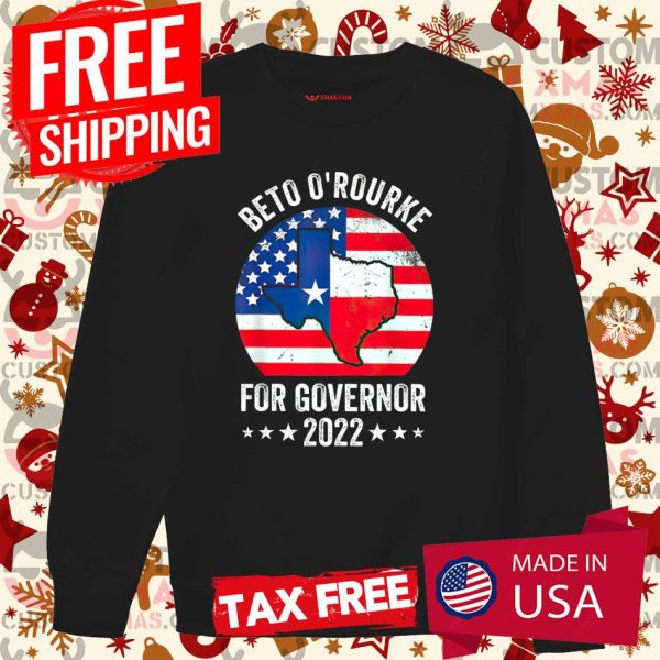 Beto O’Rourke Texas Governor Elections 2022 Beto For Texas Shirt