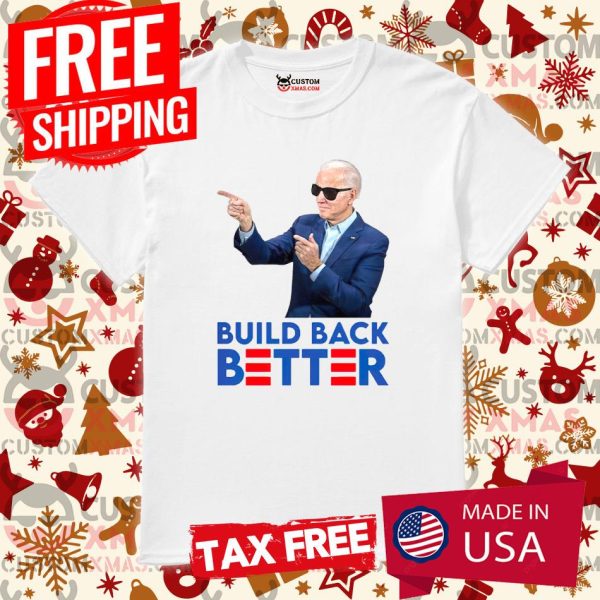 Biden Build Back Better FJB Shirt