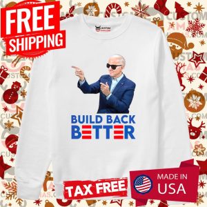 Biden Build Back Better FJB Shirt 3
