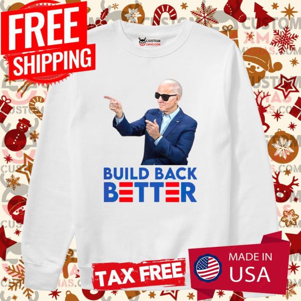 Biden Build Back Better FJB Shirt