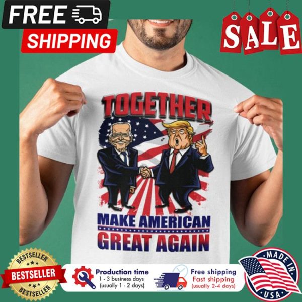 Biden and Trump together make american great again shirt