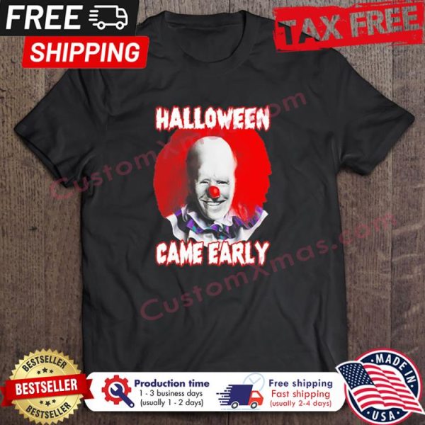 Biden clown halloween came early shirt