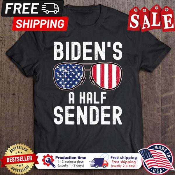 Bidens A Half Sender American Flag shirt