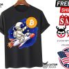 Bitcoin Astronaut Shirt