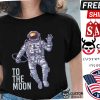 Bitcoin Astronaut To The Moon Light Text Shirt