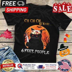 Black cat Jason CH CH CH KI KI KI 6 feet people halloween shirt