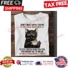 Black cat dont wait until youre on your deathbed to tell people how you feel you might be to weak to raise your middle finger shirt