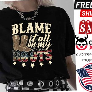 Blame It All On My Roots Garth Brooks Country Music Shirt 1