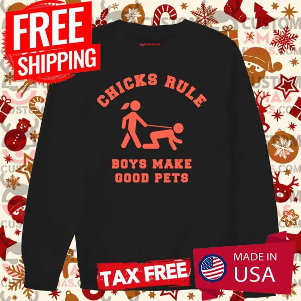 Boys Make Good Pets Girl Rule Shirt