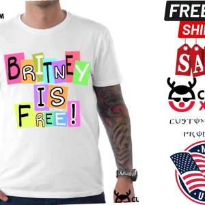 Britney Spears Is Free Shirt 1