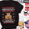 Brodolf The Red Nose Gainzdeer Christmas Holiday Shirt