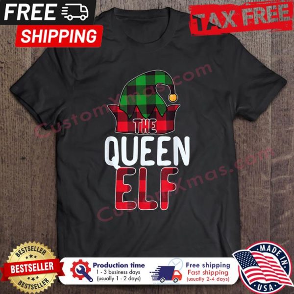 Buffalo Plaid the queen ELF christmas shirt