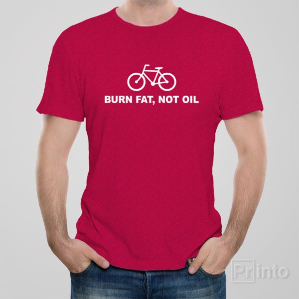 Burn fat, not oil – cycling T-shirt