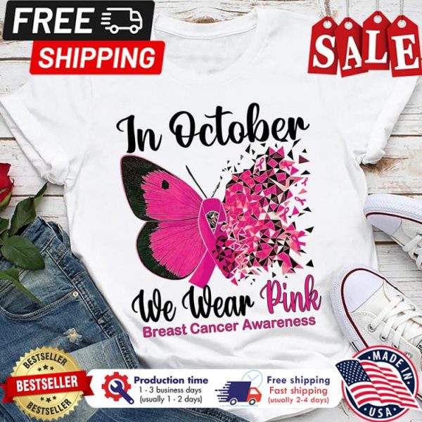 Butterfly in october we wear pink breast cancer awareness shirt