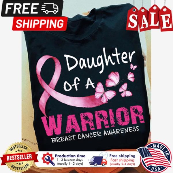 Butterfly pink ribbon daughter of a warrior breast cancer awareness shirt