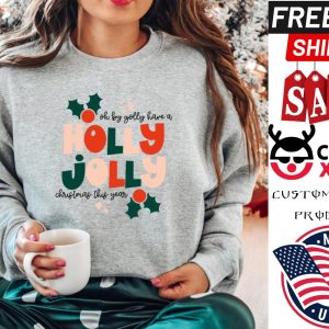 By Golly have a Holly Jolly Christmas this year shirt 1