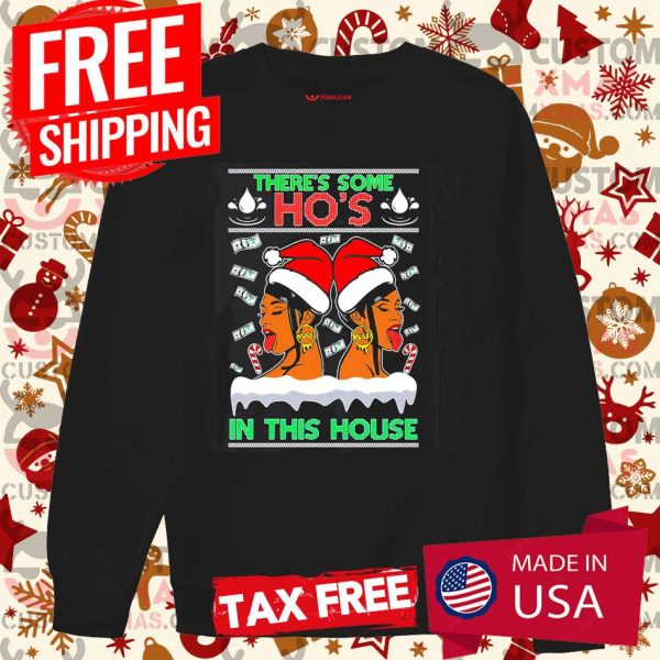 Cardi B There’s Some Ho’s In This House Christmas Shirt