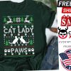 Cat Lady Paws Ugly Christmas Funny Shirt
