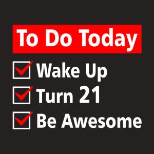 Checklist 21st Birthday T shirt 2