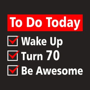 Checklist 70th Birthday T shirt 2
