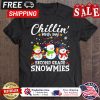 Chillin with my second grade snowmies back to school christmas shirt