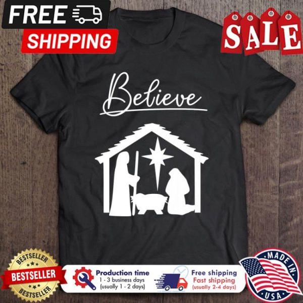 Christian believe christmas shirt