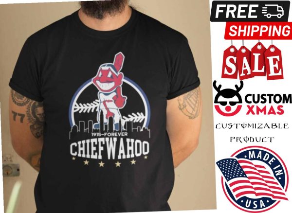 Cleveland Indians Since 1915 To Forever Chief Wahoo Shirt