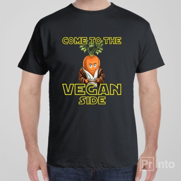 Come to the Vegan side T-shirt