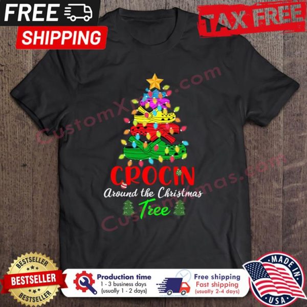 Crocin Around The Christmas Tree shirt