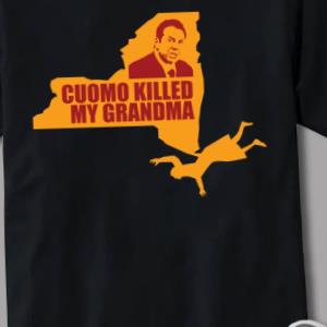 Cuomo Killed My Grandma Classic Shirt