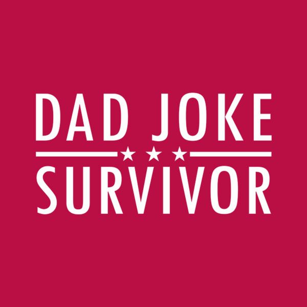 Dad joke survivor – T-shirt