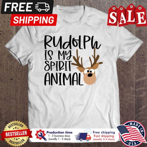 Deer rudolph is my spirit animal christmas shirt