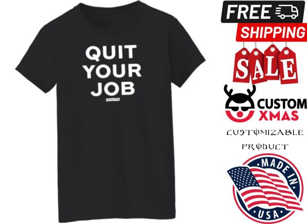 Defector Store Quit Your Job Defector Hoodie Dan Mcquade Quit Your Job Shirt