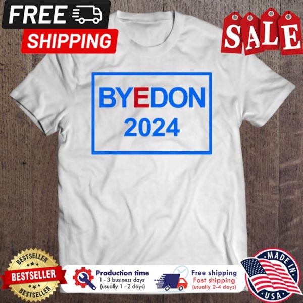 Donald Trump Byedon 2024 shirt